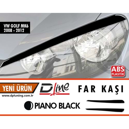Golf 6 Far Kaşı Seti Piano Black ABS / 2008-2012